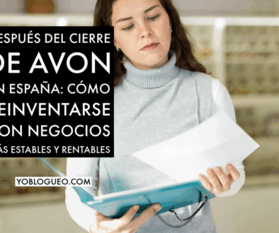 Después del cierre de Avon en España cómo reinventarse con negocios más estables y rentables